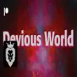 Devious World [v87 Alpha]