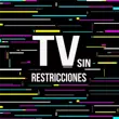 TV sin Restricciones APK