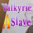 Valkyrie-A Slave APK